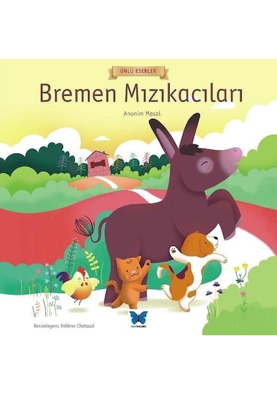 Bremen Mızıkacıları-Ünlü Eserler- Mavi Kelebek