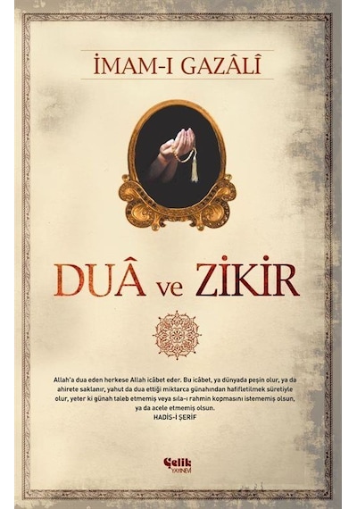 Dua ve Zikir / İmam Gazali