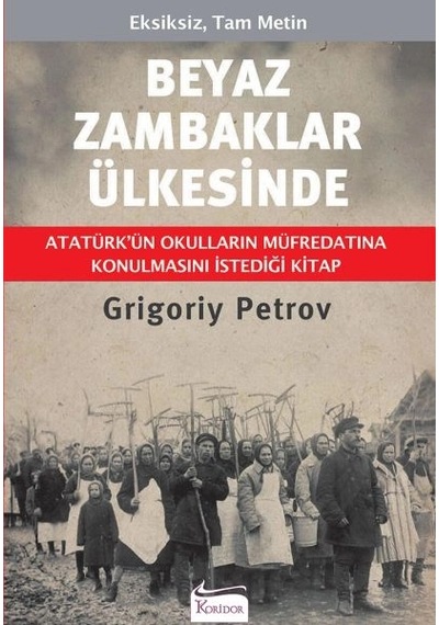 Beyaz Zambaklar Ülkesinde Bez Ciltli