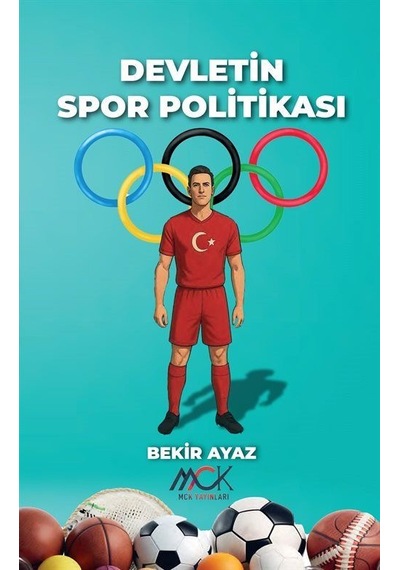 Devletin Spor Politikası / Bekir Ayaz