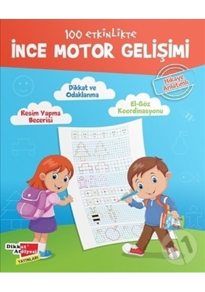 100 Etkinlikte Ince Motor Gelişimi Hikaye Anlatımlı