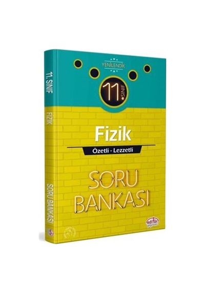 11.Sınıf Fizik Özetli  -  Lezzetli Soru Bankası -  Editör
