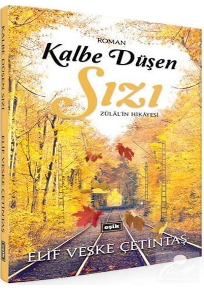 Kalbe Düşen Sızı - Elif Veske Çetintaş - Eşik Yayınları + Kahve ve Mum