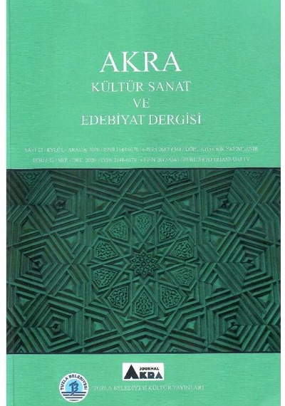 Akra Kültür Sanat Ve Edebiyat Dergisi Sayı 22 - Eylül - Aralık