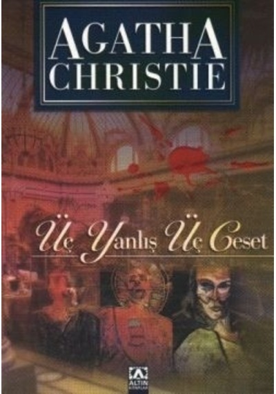 Üç Yanlış Üç  Ceset