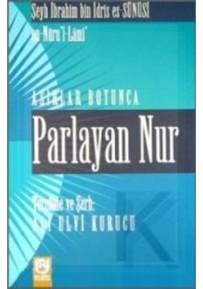 Asırlar Boyunca Parlayan  Nur