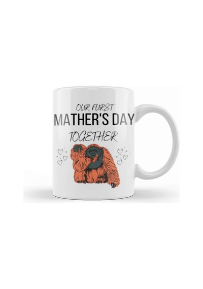 Mathers Day Gift 2021 Our Furst Mather's Day Together Kupa Bardak Porselen Karışık