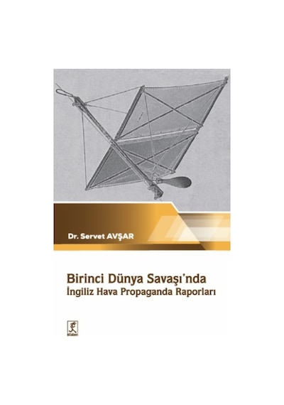 Birinci Dünya Savaşı'Nda Ingiliz Hava Propaganda Raporları N11.971