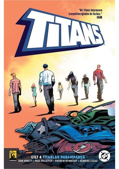 Titans Cilt 4 / Titanlar Paramparça / Dan Abnett