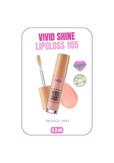 Callista Vivid Shine Lipgloss Nemlendirici Işıltılı Dudak Parlatıcısı - 105 Sugar Baby - Pembe
