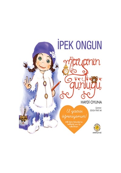 Mayanın Günlüğü - Haydi Oyuna - İpek Ongun - Artemis Yayınları