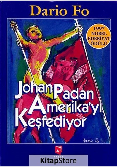 Johan Padan Amerika'yı Keşfediyor / Dario Fo