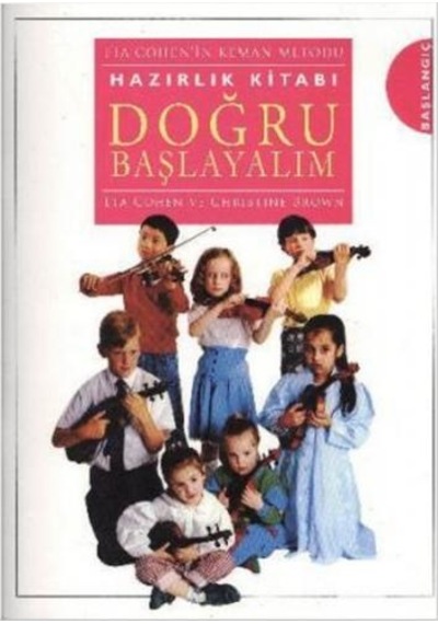 Doğru Başlayalım - Christine Brown -  Eta Cohen - Porte Müzik Eğitim Yayınları