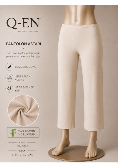 Q-en Kadın Bambu Pantolon Astarı Hafif Ve Esnek 806 Ten