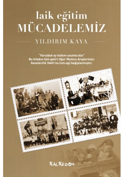 Laik Eğitim Mücadelemiz - Yıldırım Kaya - Kalkedon