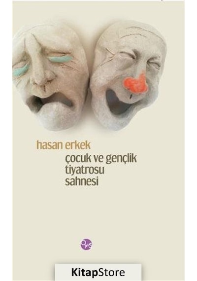 Çocuk ve Gençlik Tiyatrosu Sahnesi - Hasan Erkek - Opus Yayınları
