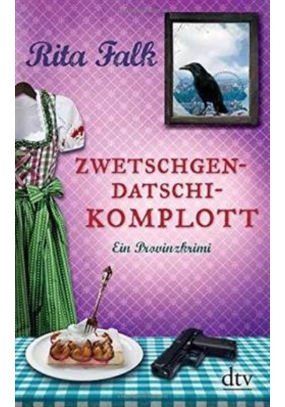 Zwetschgendatschikomplott (Ein Provinzkrimi) 9783423216357