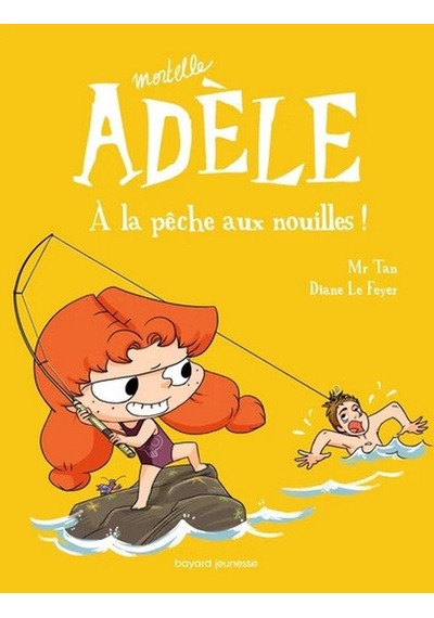 Mortelle Adèle Tome 12