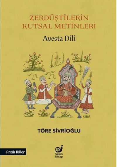 Zerdüştilerin Kutsal Metinleri Avesta Dili