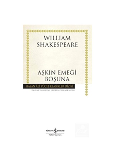 Aşkın Emeği Boşuna Karton Kapak / William Shakespeare