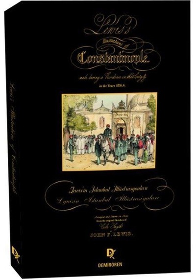 Lewis'in İstanbul İllüstrasyonları - Lyuisin İstanbul İllüstra...