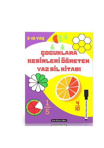 Çocuklara Kesirleri Öğreten Yaz-sil Kitabı