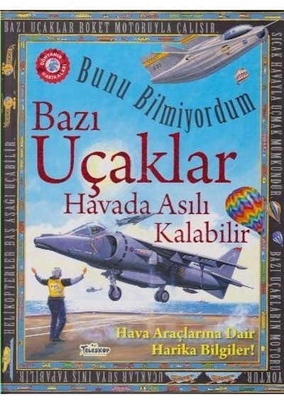 Bunu Bilmiyordum - Bazı Uçaklar Havada Asılı Kalabilir - Flowerpot Press - Teleskop Popüler Bilim