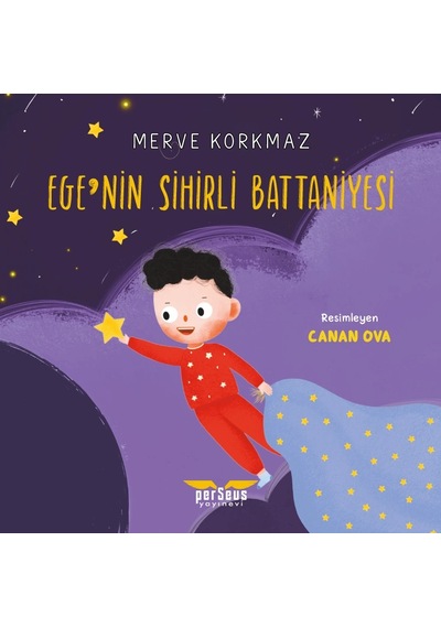 Ege Nin Sihirli Battaniyesi - Merve Korkmaz - Perseus Yayınevi