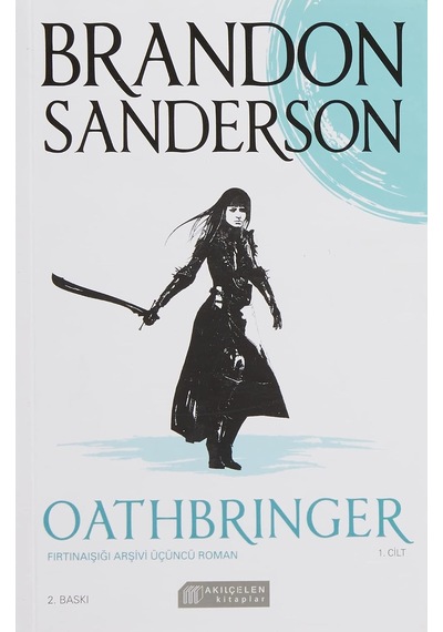 Oathbringer 1. Cilt: Fırtınaışığı Arşivi Üçüncü Roman