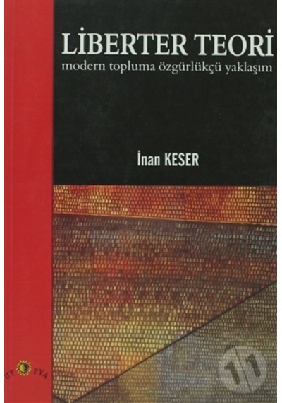Liberter Teori - İnan Keser - Ütopya Yayınevi