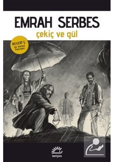 Mercankitap Çekiç Ve Gül / Emrah Serbes