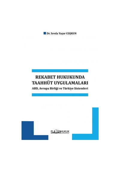 Rekabet Hukukunda Taahhüt Uygulamaları Abd, Avrupa Birliği Ve Türkiye Sistemleri