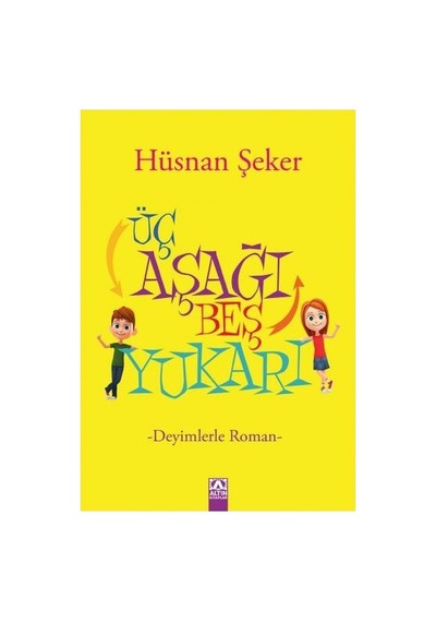 Üç Aşağı Beş Yukarı - Hüsnan
