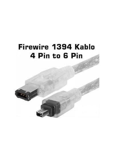 Ie 1394 Firewire 4Pin - 6 Pin Kablo Firewire 400 - 600 6Pin 4Pin