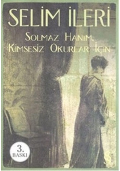Solmaz Hanım - Kimsesiz Okurlar İçin