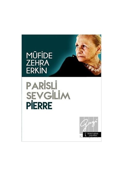 Parisli Sevgilim Pierre İkinci Adam Yayınları - İkinci Adam Yayınları