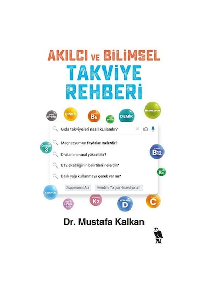 Akılcı ve Bilimsel Takviye Rehberi - Mustafa Kalkan - Nemesis Kitap