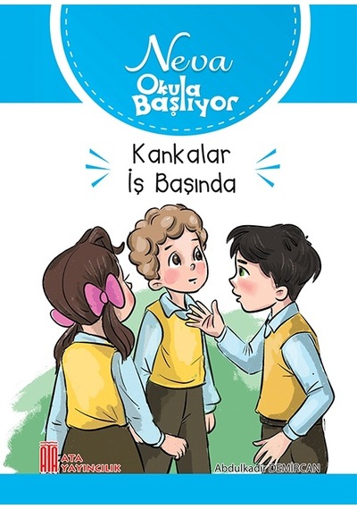 Neva Okula Başlıyor