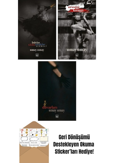 Bütün Güzel Çocuklar Şüpheli + Orospu Kırmızı + Rüya Duvarları