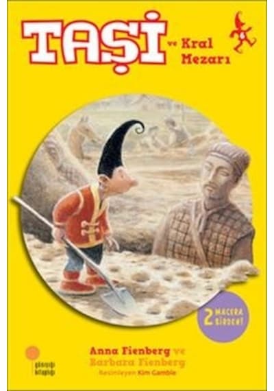 Taşi ve Kral Mezarı - Anna Fienberg -  Barbara Fienberg - Günışığı Kitaplığı