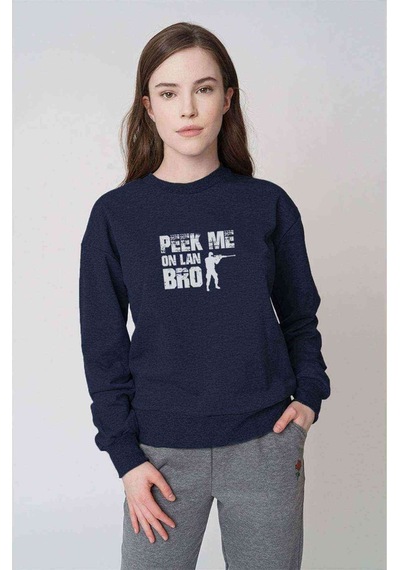 Pubg Peek Me On Lan Bro Baskılı Indigo Mavi Kadın Sweatshirt