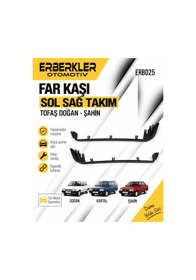 Tofaş Doğan Şahin Sol Sağ Takım Far Kaşı - Erb1237