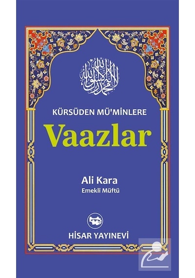 Kürsüden Müminlere Vaazlar / Ali Kara