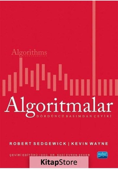 Algoritmalar - Robert Sedgewick -  Kevin Wayne - Nobel Akademik Yayıncılık