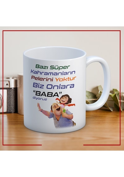 Bazı Süper Kahramanların Pelerini Yoktur Baskılı Babalar Günü Kupa Bardak Beyaz