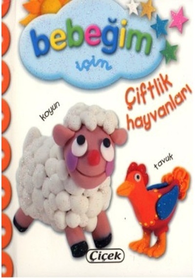 Bebeğim İçin - Çiftlik Hayvanları- Çiçek Yayıncılık