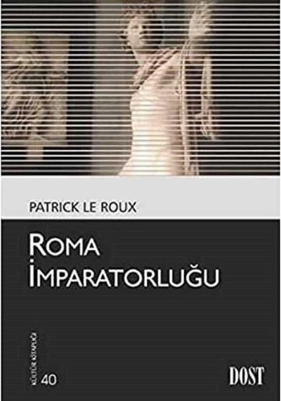Roma İmparatorluğu - Patrick Le Roux 2.el Kullanılmış Kitap