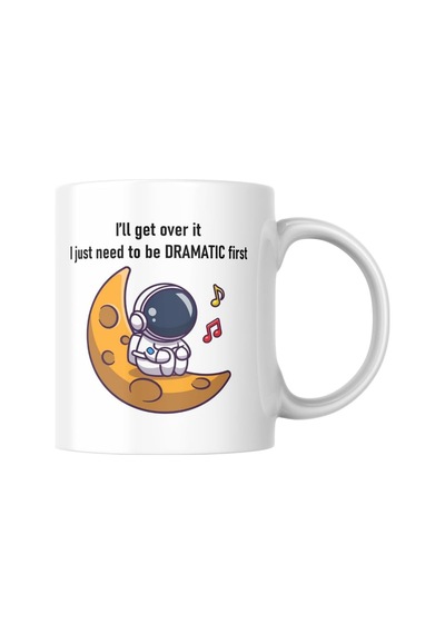 I'll Get Over It Astronot Baskılı Kupa Bardak Komik Yazılı Hediyelik Çay Kahve Kupası Coffee Mug Beyaz - Çok Renkli