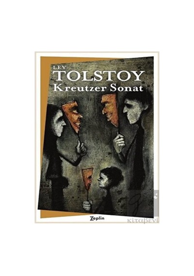 Kreutzer Sonat - Lev Nikolayeviç Tolstoy - Zeplin Kitap