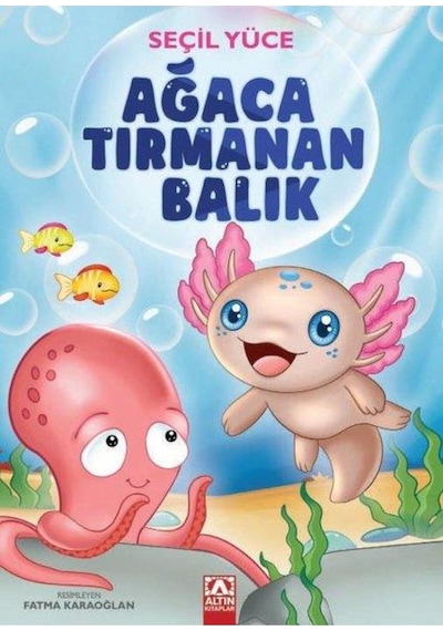 Ağaca Tırmanan Balık / Seçil Yüce